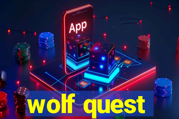 wolf quest